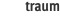 traum